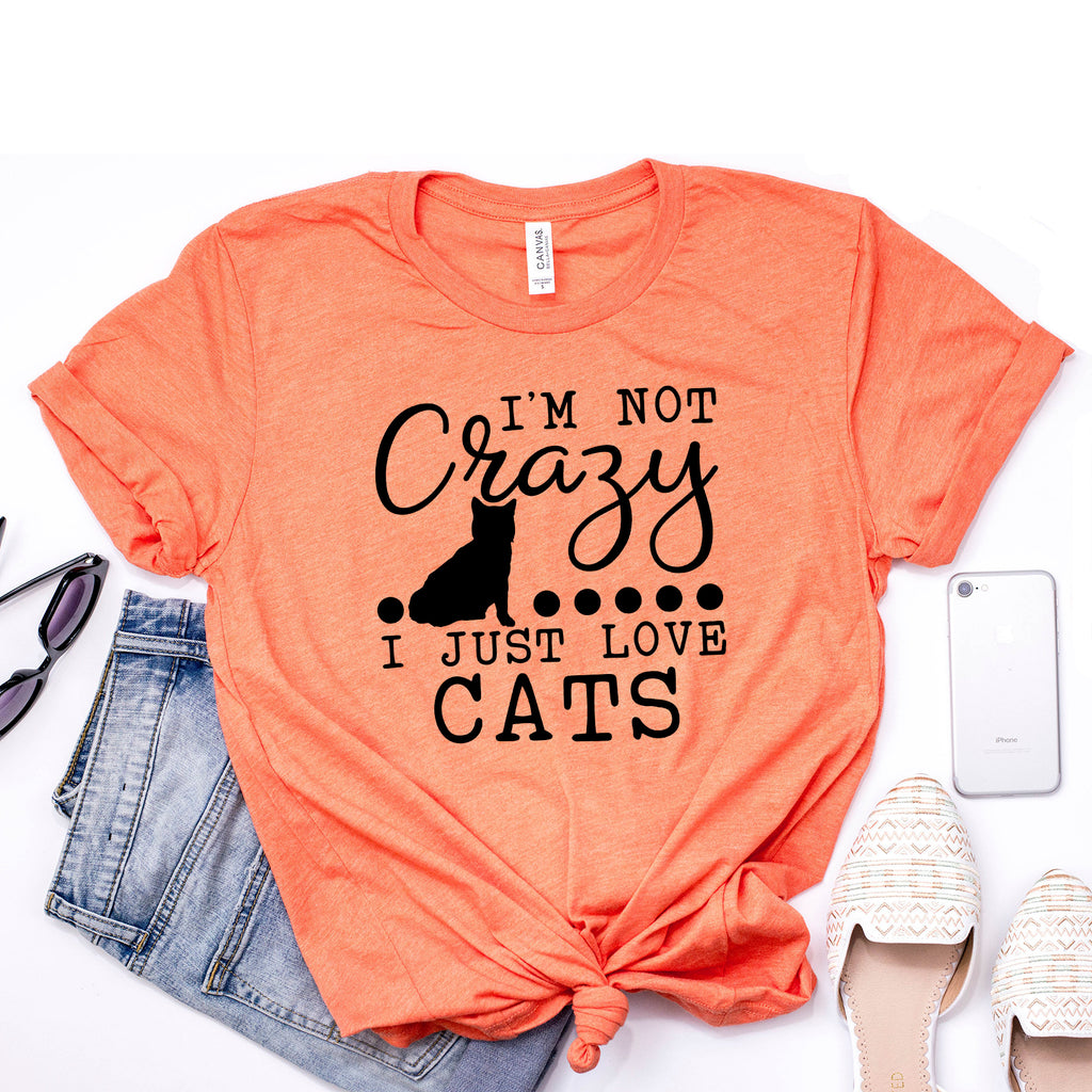 Cat Shirt - Funny Cat T-shirt - Crazy Cat Lady Graphic Tee, cat mom shirt, cat owner gift, cat mom t-shirt, cat lover tshirt