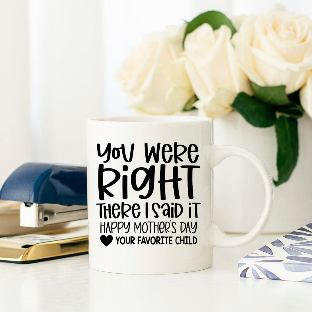 Mother's Day Gift for Mom - Funny Coffee Mug mothers day gift from daughter - mothers day mug favorite child - mothers day gift ideas