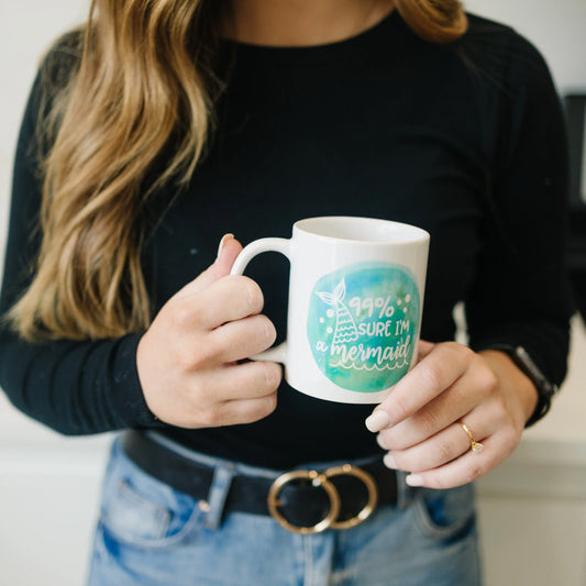 Mermaid Mug, Watercolor Coffee Mug, Beach Ocean 99% sure I'm a mermaid gift for her