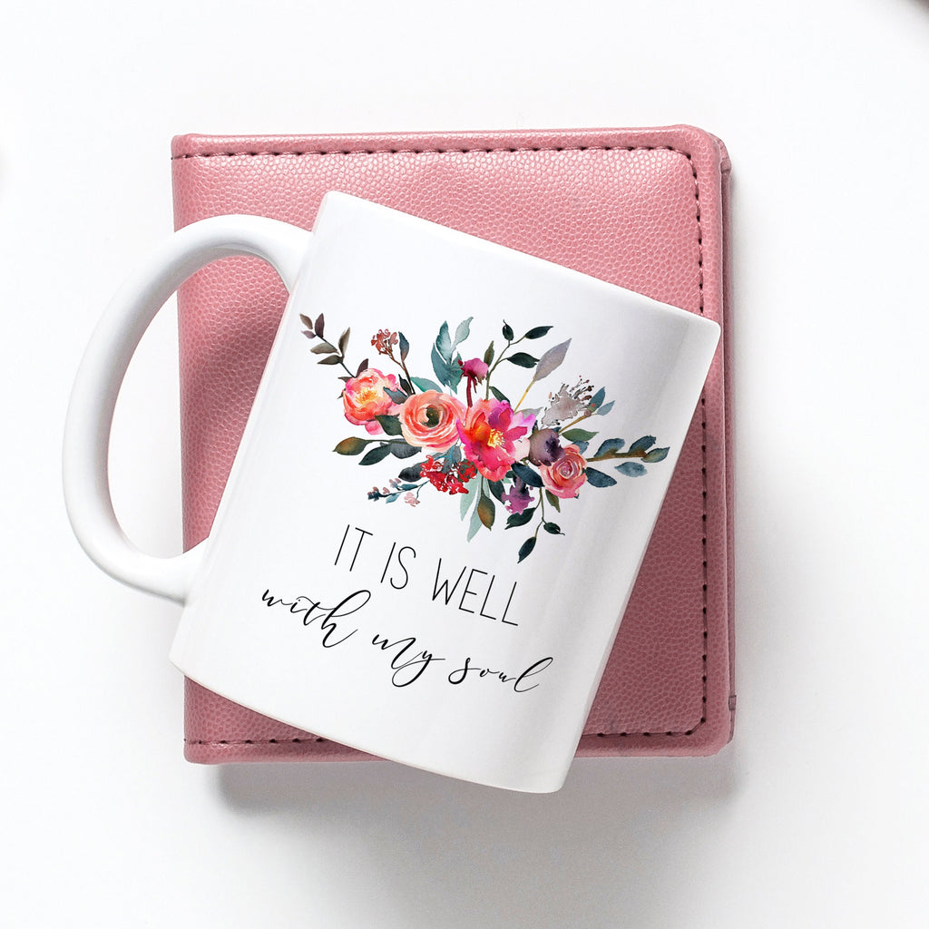 inspirational mug, Floral It is well with my soul coffee cup, cute coffee mug, scripture coffee mug, christian mug, gift for women