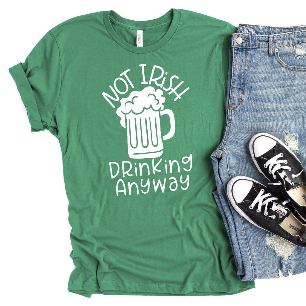 St Patricks Shirt - Not Irish Drinking Anyway Beer Tee for St Paddys Day