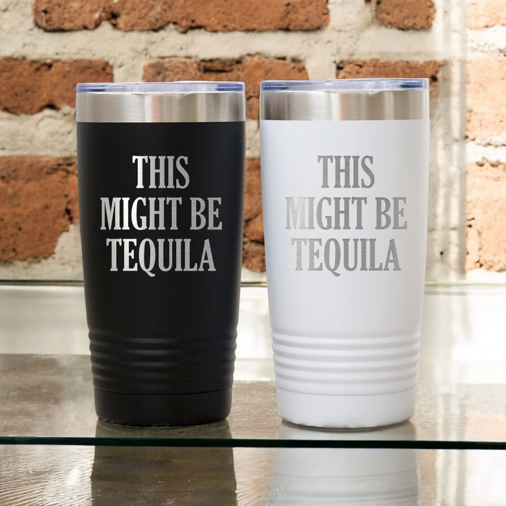 Drink Tumbler Funny Tequila Gift for men Birthday gift Dad Gift Laser Engraved margarita 20 oz tumbler fun gift for him Travel Cup - Joyful Moose