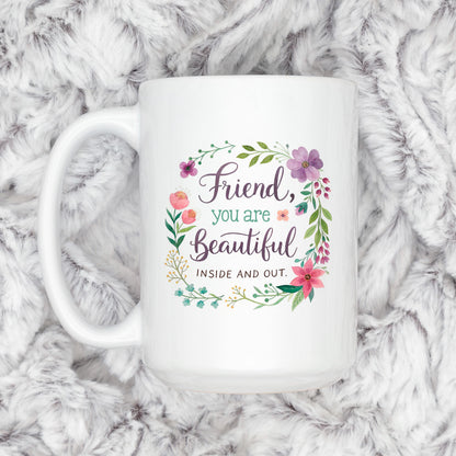 Inspirational Friend Mug – Floral Coffee Cup with Positive Affirmation for Her