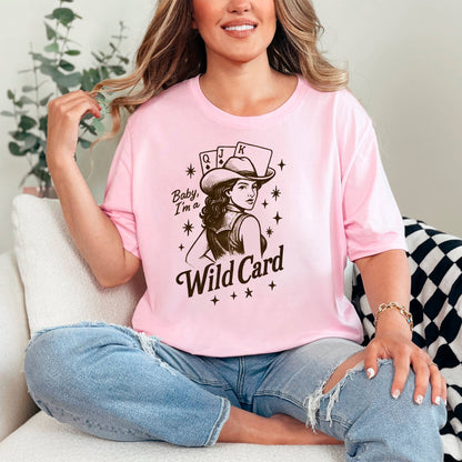 Baby, I'm a Wild Card Graphic Tee | Retro Western Cowgirl