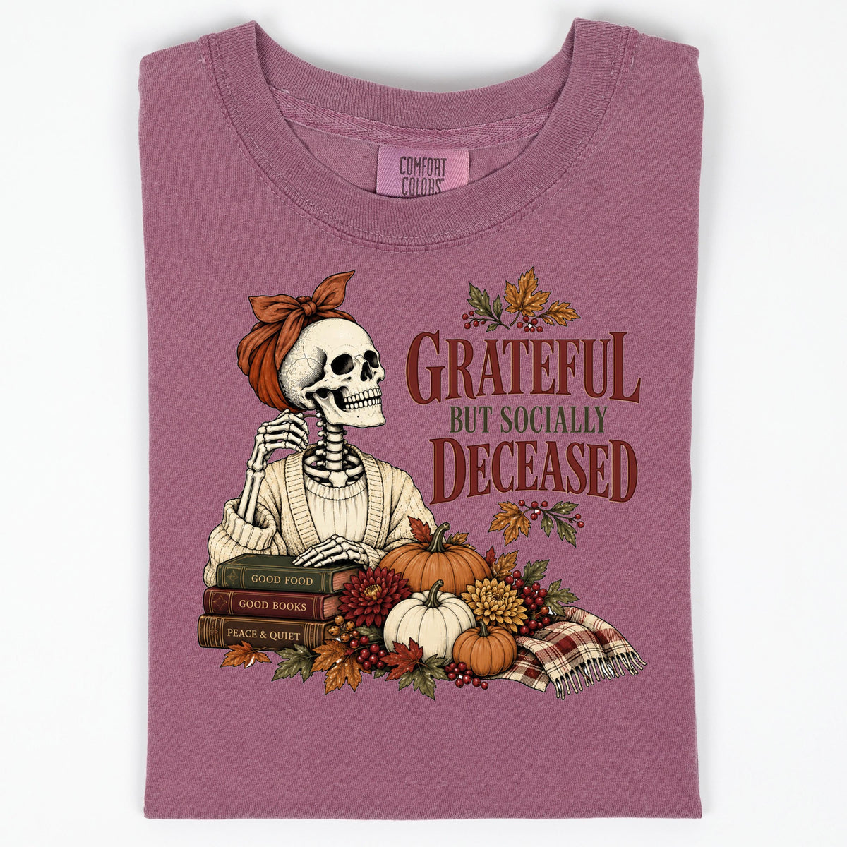 Grateful But Socially Deceased Shirt, Introvert Book Lover Tee, Funny Fall Skeleton Shirt, Bookish Fall Gift, Homebody Reading Top