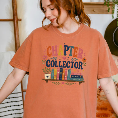 Chapter Collector Shirt, Cute Book Lover Tee, Book Hoarder TBR Pile Gift, Just One More Chapter Reading Shirt, Avid Reader Bookworm Top