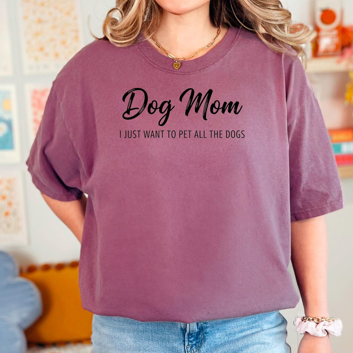 Dog Mom Shirt, I Just Want To Pet All Dogs Tee, Comfort UnisexFit