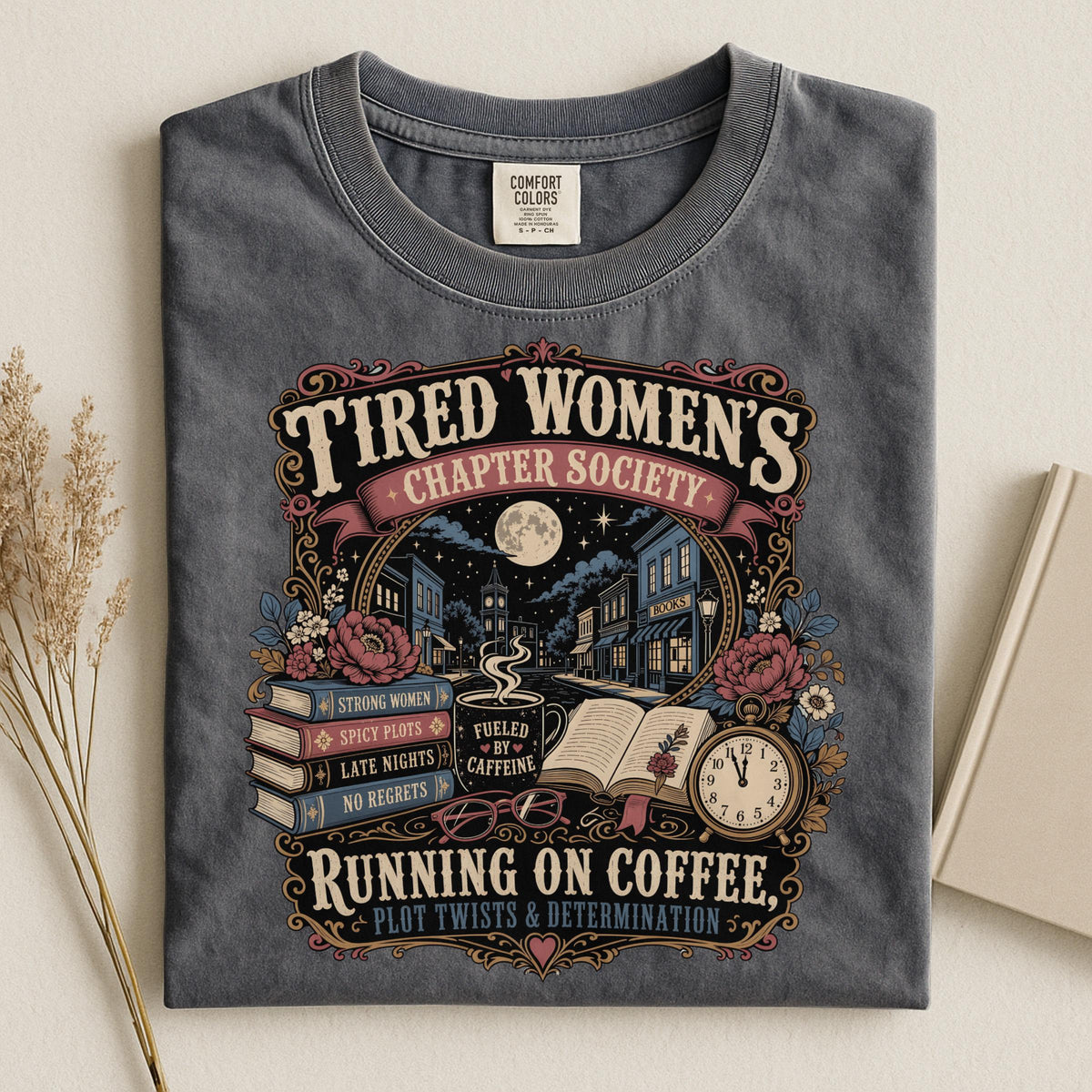Book Lover Shirt, Tired Women's Chapter Tee, Comfort Colors Soft