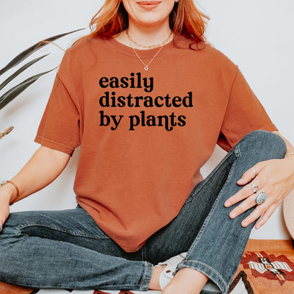 Plant Lover T-Shirt, Easily Distracted By Plants Shirt, Gardener Gift, Comfort Colors C1717 Tee, Funny Plant Mom Shirt, Cottagecore