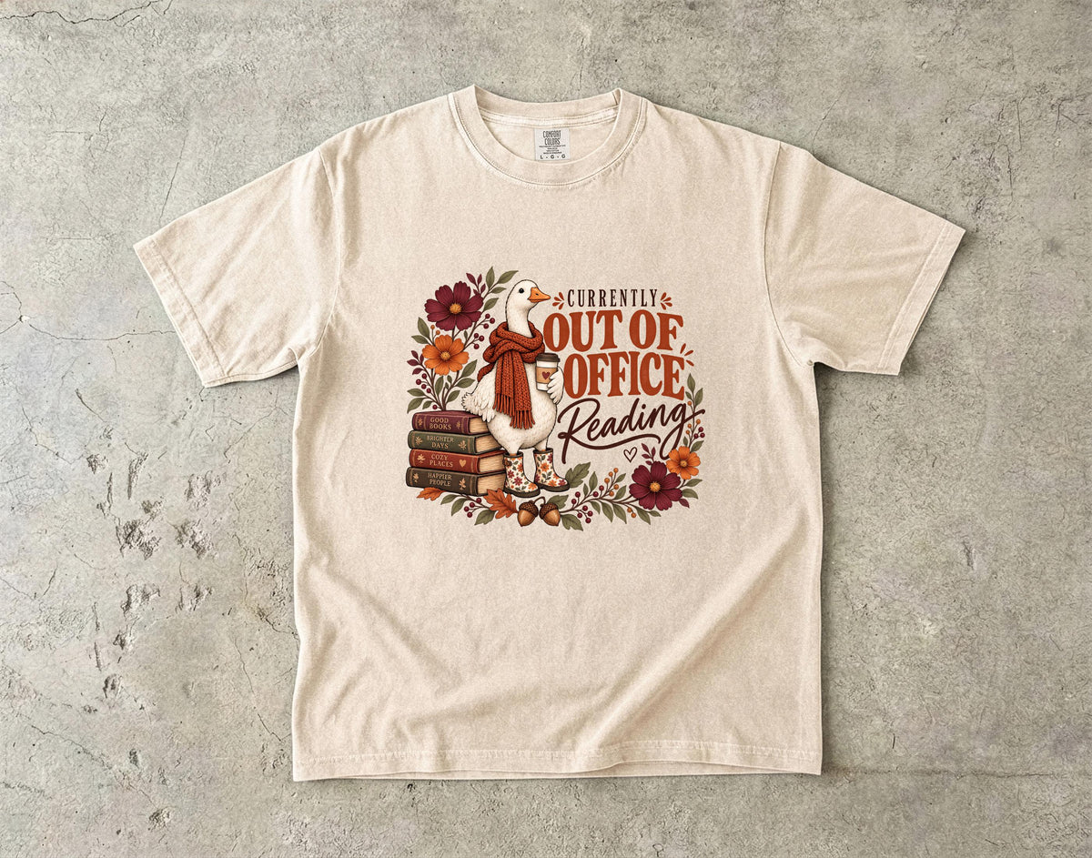 Book Lover Shirt' Currently Out Of Office Goose Tee Comfort Color