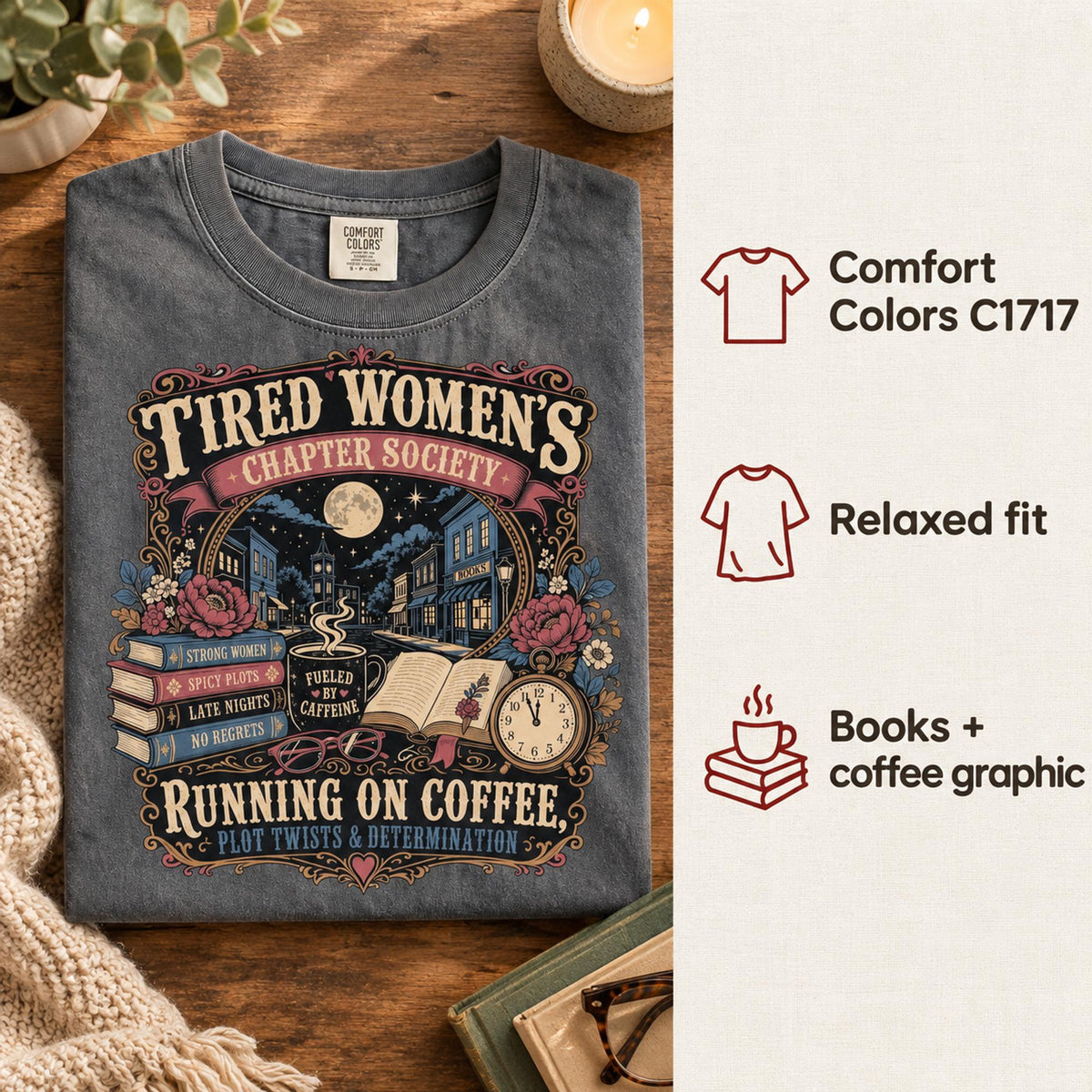 Tired Women's Chapter Society Shirt, Book Lover T-Shirt, Reading Tee, Coffee Lover Gift, Comfort Colors C1717