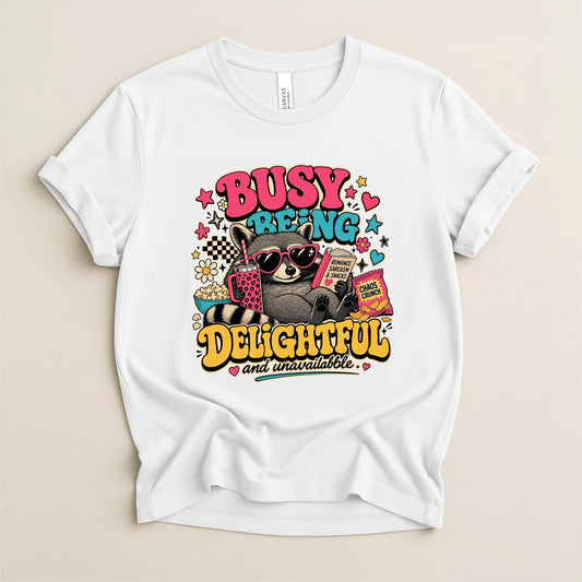 Funny Raccoon Shirt' Busy Being Delightful Tee, Book Lover Gift!!