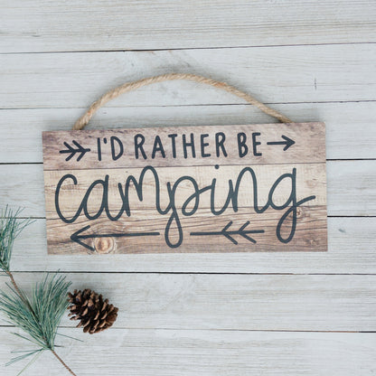 Rustic Camping Sign - I'd Rather Be Camping Wall Art | Wooden Cabin Decor