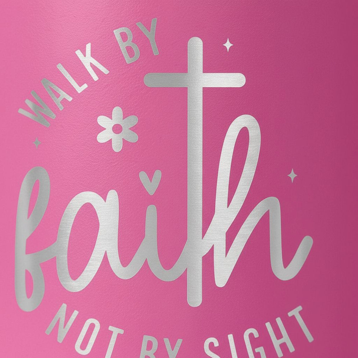 a pink background with the phrase "WALK BY FAITH NOT BY SIGHT" prominently displayed in the center.