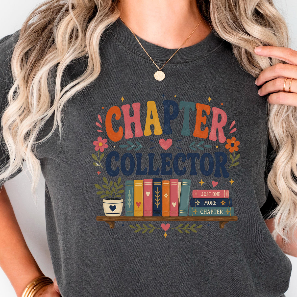 Chapter Collector Shirt, Cute Book Lover Tee, Book Hoarder TBR Pile Gift, Just One More Chapter Reading Shirt, Avid Reader Bookworm Top