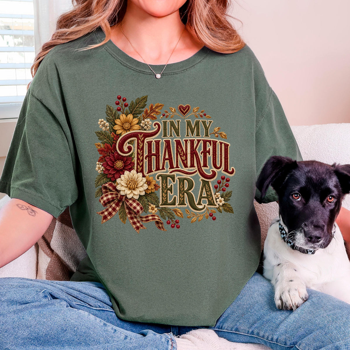 In My Thankful Era Shirt, Thanksgiving Shirt Women, Cute Fall Floral Grateful Tee, Autumn Gratitude Gift, Thankful Era Fall Top