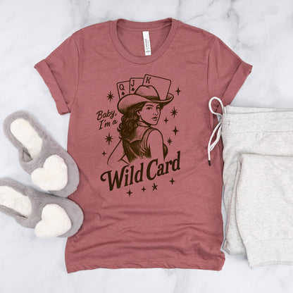 Baby, I'm a Wild Card Graphic Tee | Retro Western Cowgirl