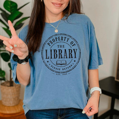 Property Of The Library Shirt, Librarian Tee, Cute Library Book Lover Shirt, School Librarian Gift, Please Return Bookworm Reader Top
