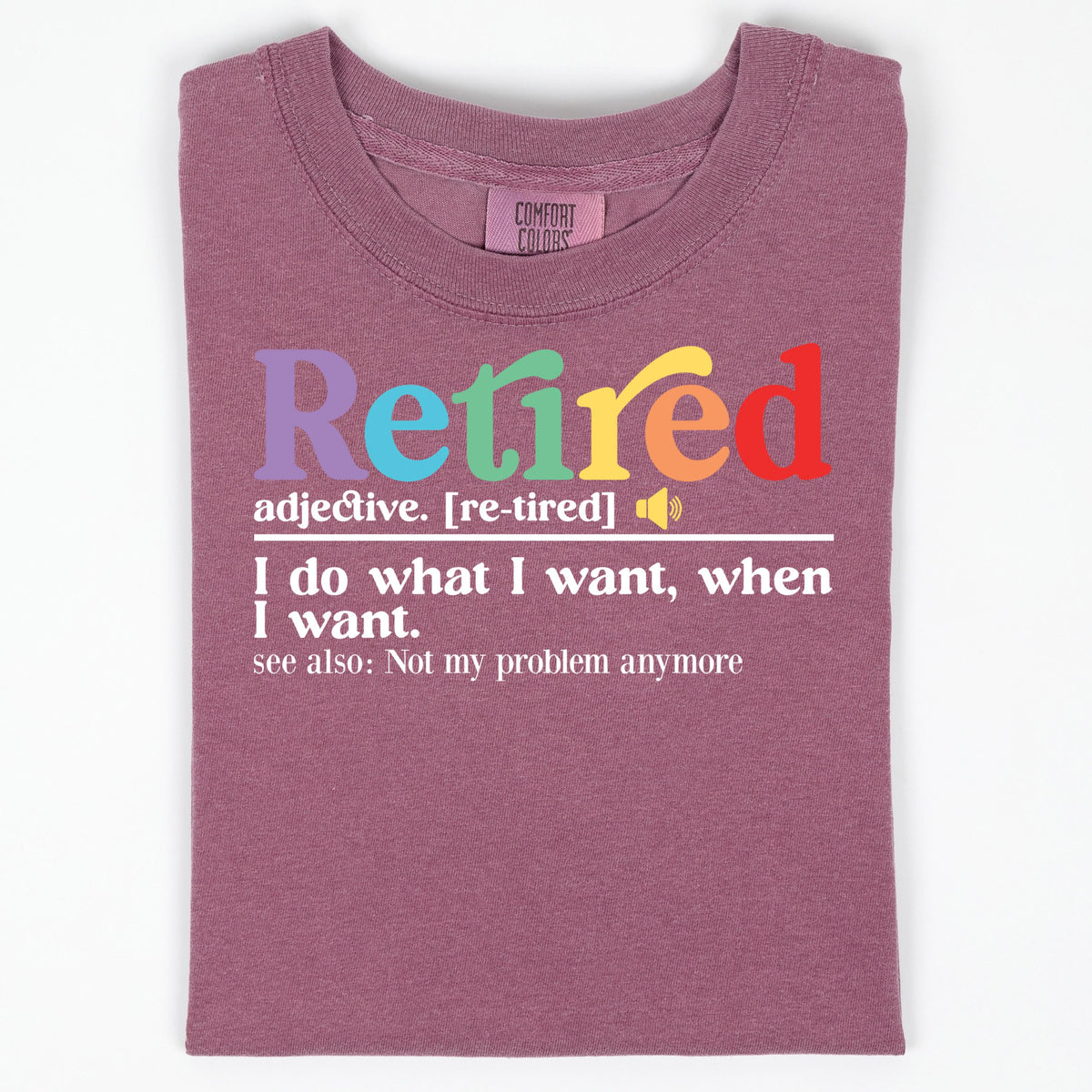 Retired Definition Shirt, Funny Retirement Gift, Comfort Colors Tee, Retirement Party Shirt, Happy Retirement, New Retiree Gift