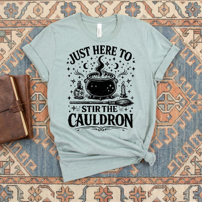Bella Canvas Tee Just Here To Stir The Cauldron, Witch Cauldron Shirt, Funny Witch Shirt, Halloween Tshirt, Witchy Clothing Gift For Her