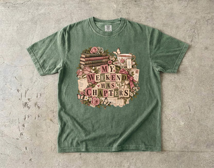 Book Lover Shirt, My Weekend Has Chapters Tee, Cozy Comforts Soft