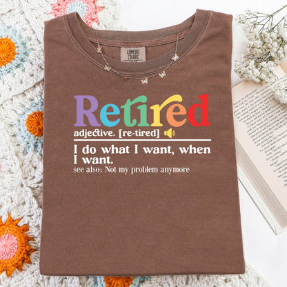Retired Definition Shirt, Funny Retirement Gift, Comfort Colors Tee, Retirement Party Shirt, Happy Retirement, New Retiree Gift