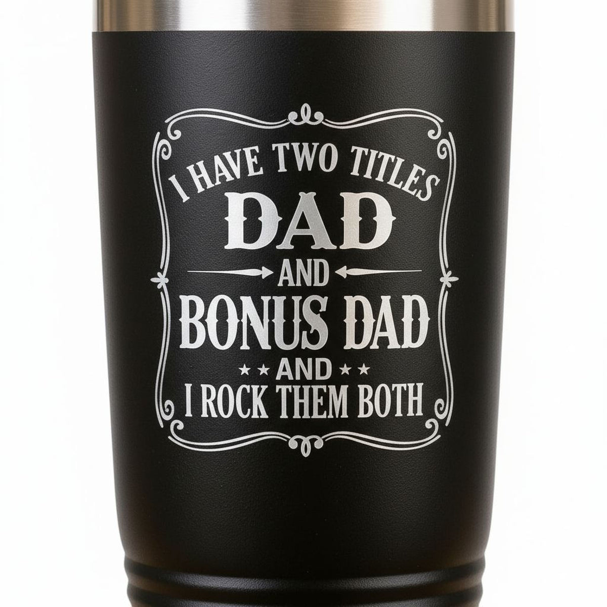 I have two titles: dad and bonus dad.
