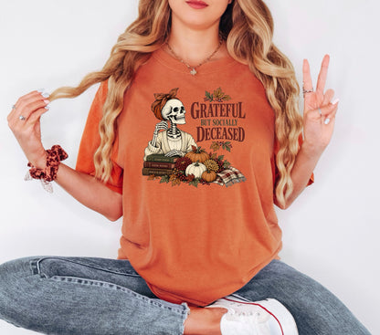 Grateful But Socially Deceased Shirt, Introvert Book Lover Tee, Funny Fall Skeleton Shirt, Bookish Fall Gift, Homebody Reading Top