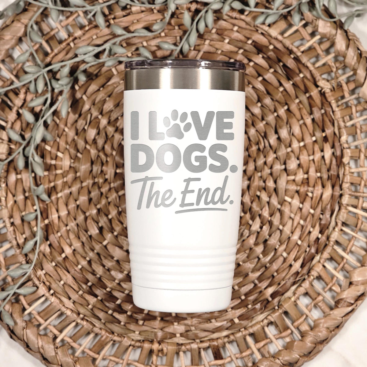 Dog Mom Tumbler, I Love Dogs The End, Cute Dog Paw Prints 20oz Tumbler, Dog Lover Gift, Dog Mom Travel Mug, Gift For Dog Mom