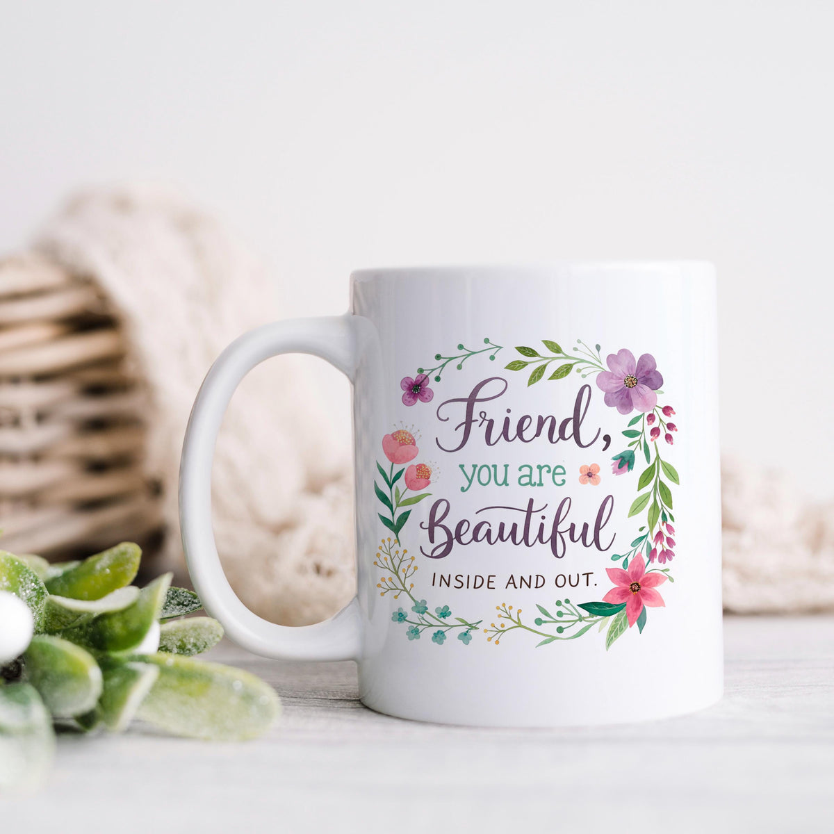 Inspirational Friend Mug – Floral Coffee Cup with Positive Affirmation for Her