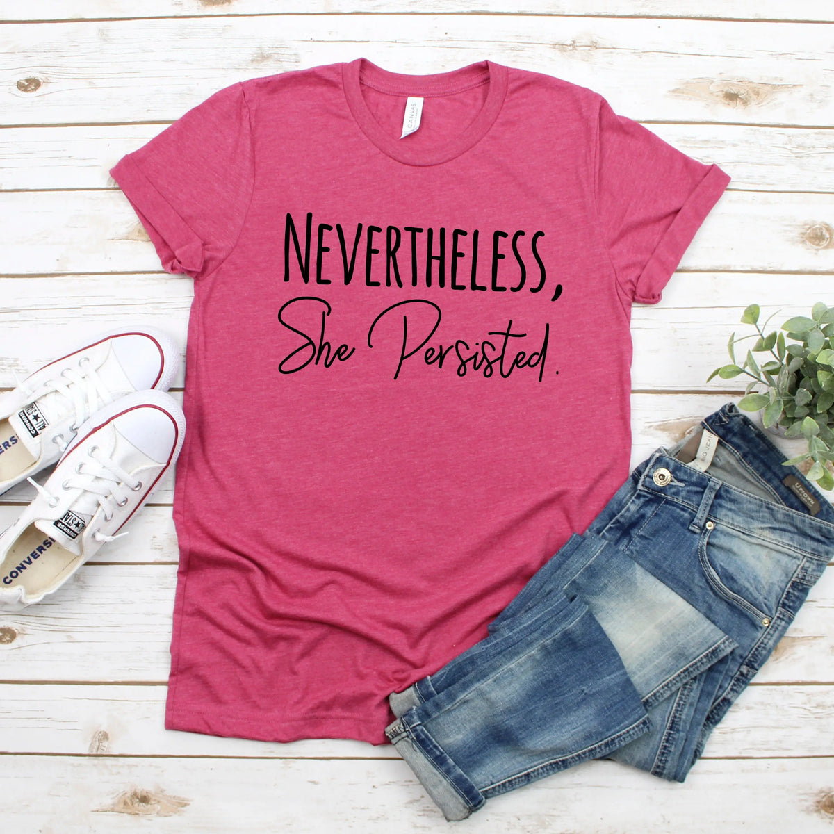 Nevertheless She Persisted Shirt