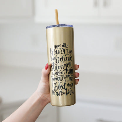 Inspirational Water Bottle, Encouragement Gift, Glitter Skinny Tumbler, Brave Strong Smart Loved Travel Cup