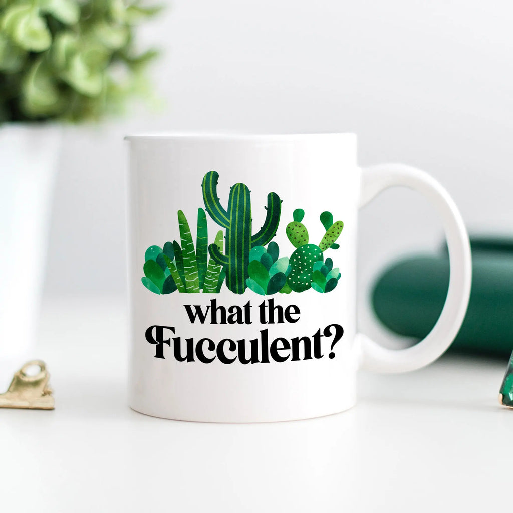 succulent funny What the Fucculent Mug: Funny Cactus Gift for Her