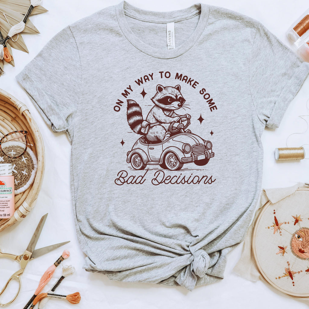 Funny Racoon Shirt - On My Way to Make Bad Decisions - Bella Canvas Graphic Tee - Trendy Racoon Shirt