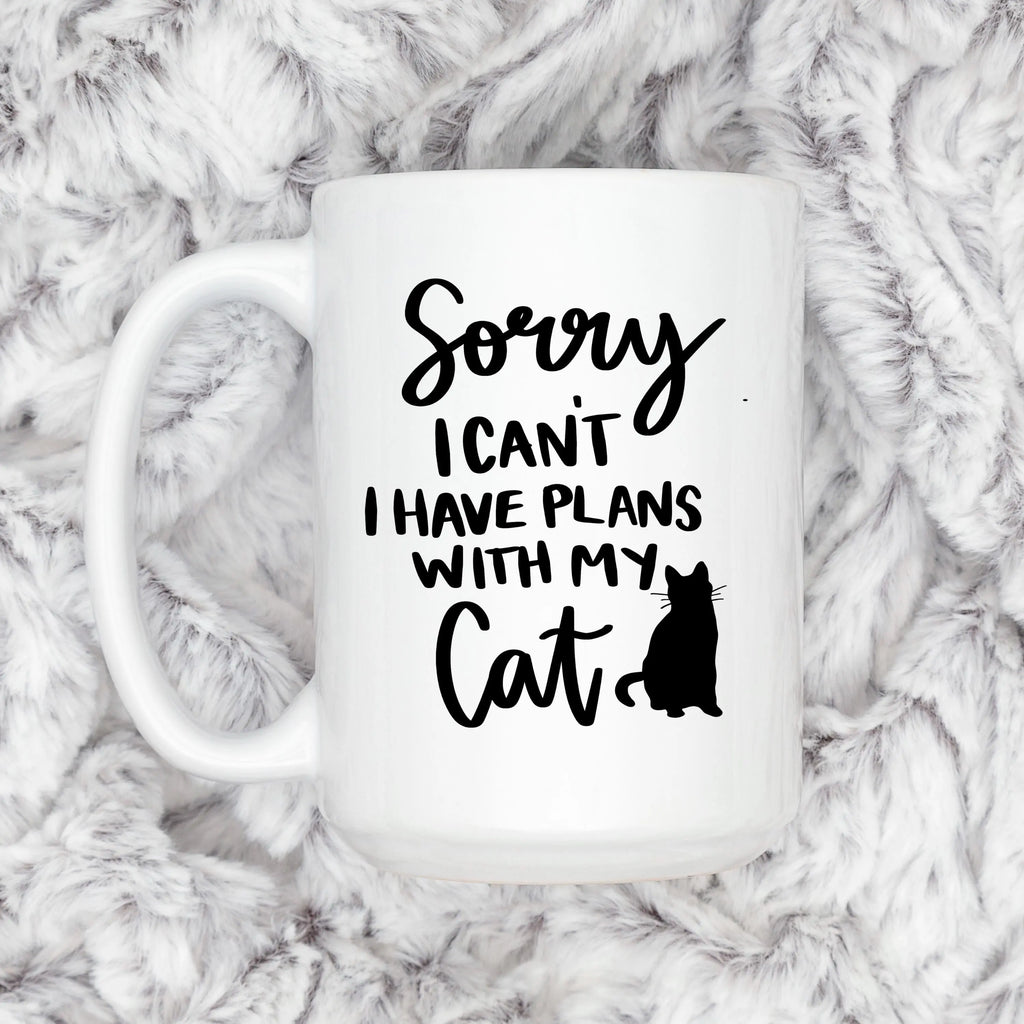 Gifts for Cat Lovers - Sorry, I Can't. I Have Plans With My Cat – Funny Cat Mom Coffee Mug (11 oz or 15 oz)