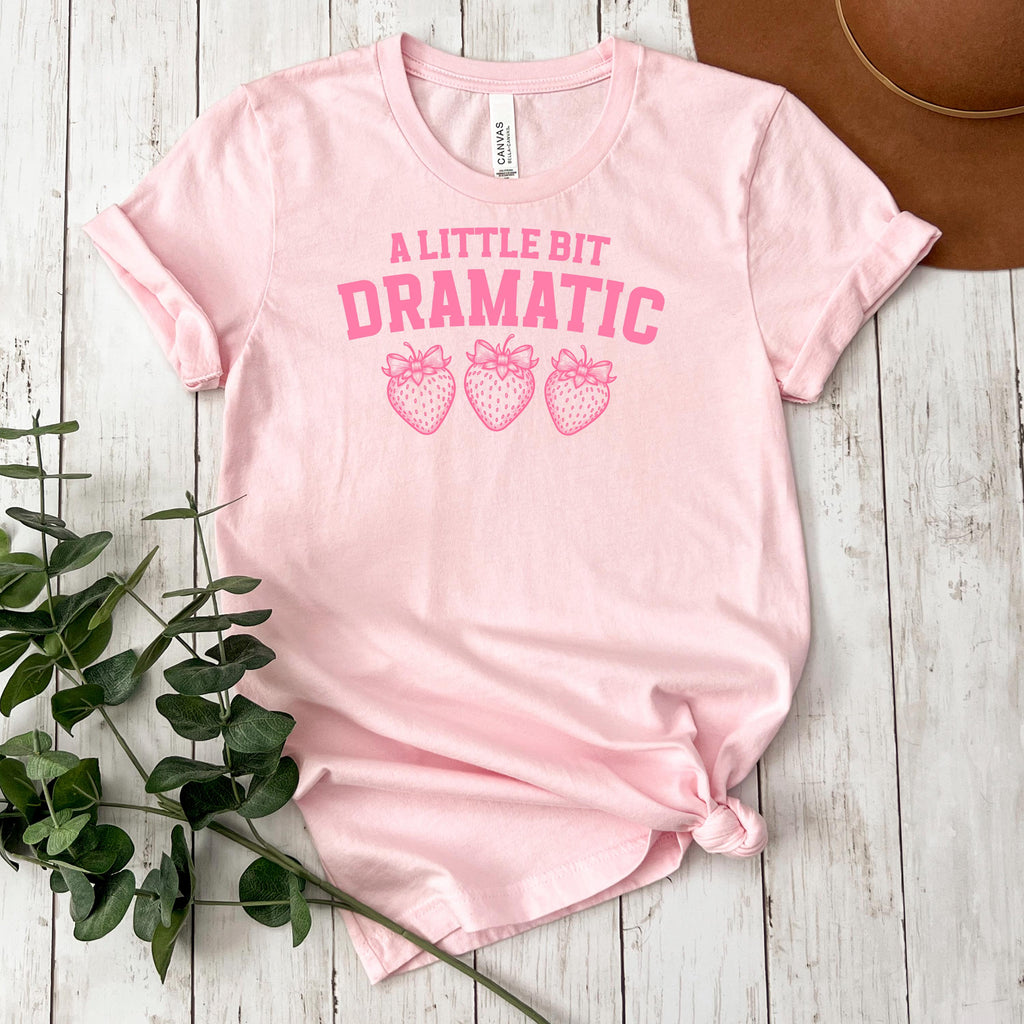 Dramatic Strawberries Shirt, A little Dramatic Pink Strawberry Tee, Coquette Summer shirt, Fruit Graphic Tee