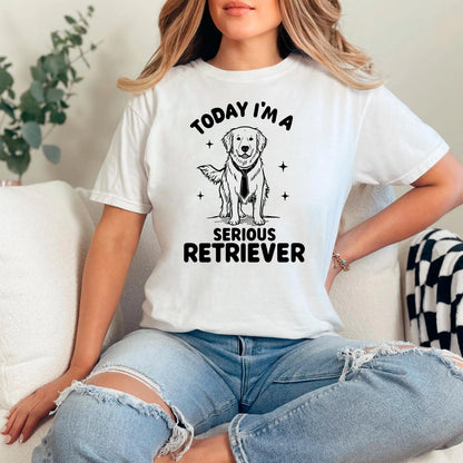 Funny I'm a Serious Retriever Comfort Colors Tee, golden retriever shirt, Labrador Retriever Mom t-hirt, Dog Dad Gift