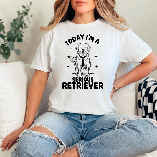Funny I'm a Serious Retriever Comfort Colors Tee, golden retriever shirt, Labrador Retriever Mom t-hirt, Dog Dad Gift