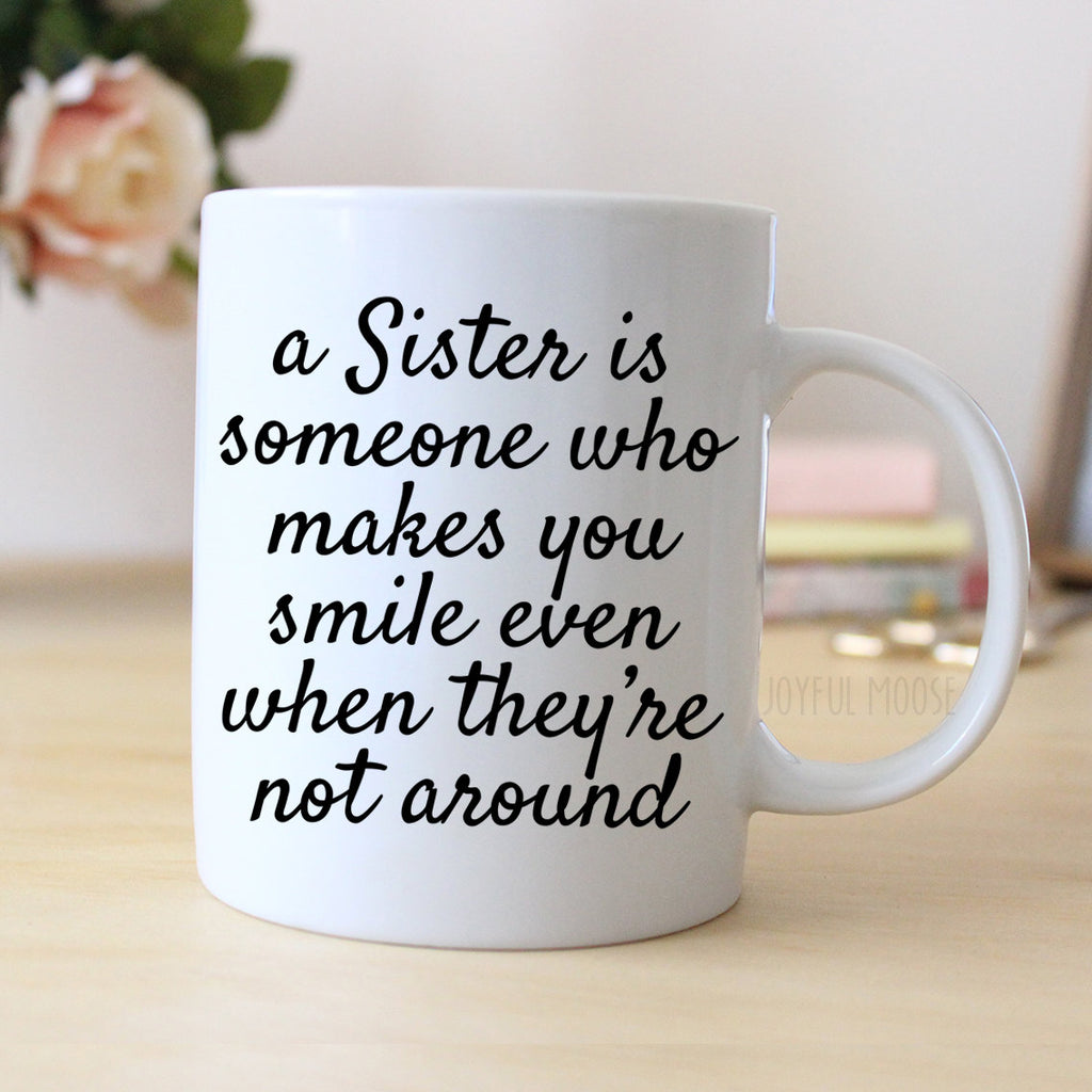 Sister Coffee Mug - Coffee Mug for Sister - Sister Gift - Coffee Mug Gift for Her
