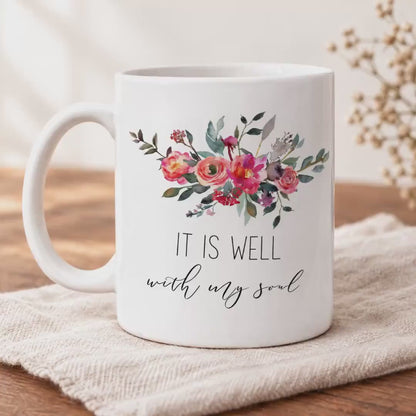 Christian Coffee Mug, It Is Well With My Soul Floral 15 oz Sweet