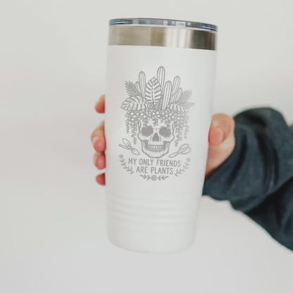 Plant Lover Tumbler, 20 Oz Stainless Steel, Skeleton Plant Design