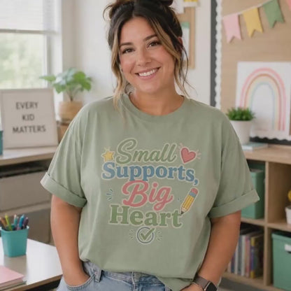 Paraprofessional Shirt, Small Supports Big Wins Tee, Comfy Colors