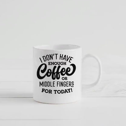 Funny Coffee Mug – Ceramic Mug with Bold Text & Sarcastic Quote for Office