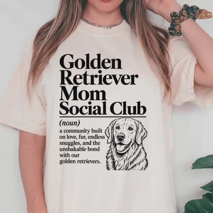 Golden Retriever Mom Shirt, Social Club Tee, Comfort Colors, Cozy