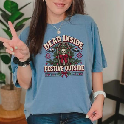 Goth Christmas Shirt, Dead Inside Festive Outside Tee, Unisex Tee