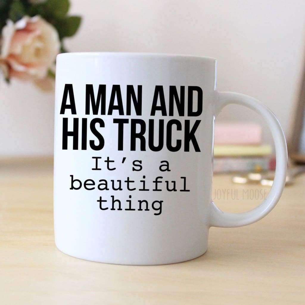 A Man & His Truck Coffee Mug for Men - Gift for Him
