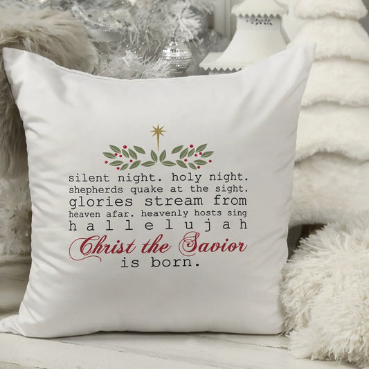 Silent Night Christmas Pillow - Hallelujah Christ the Savior is Born Christmas Decor