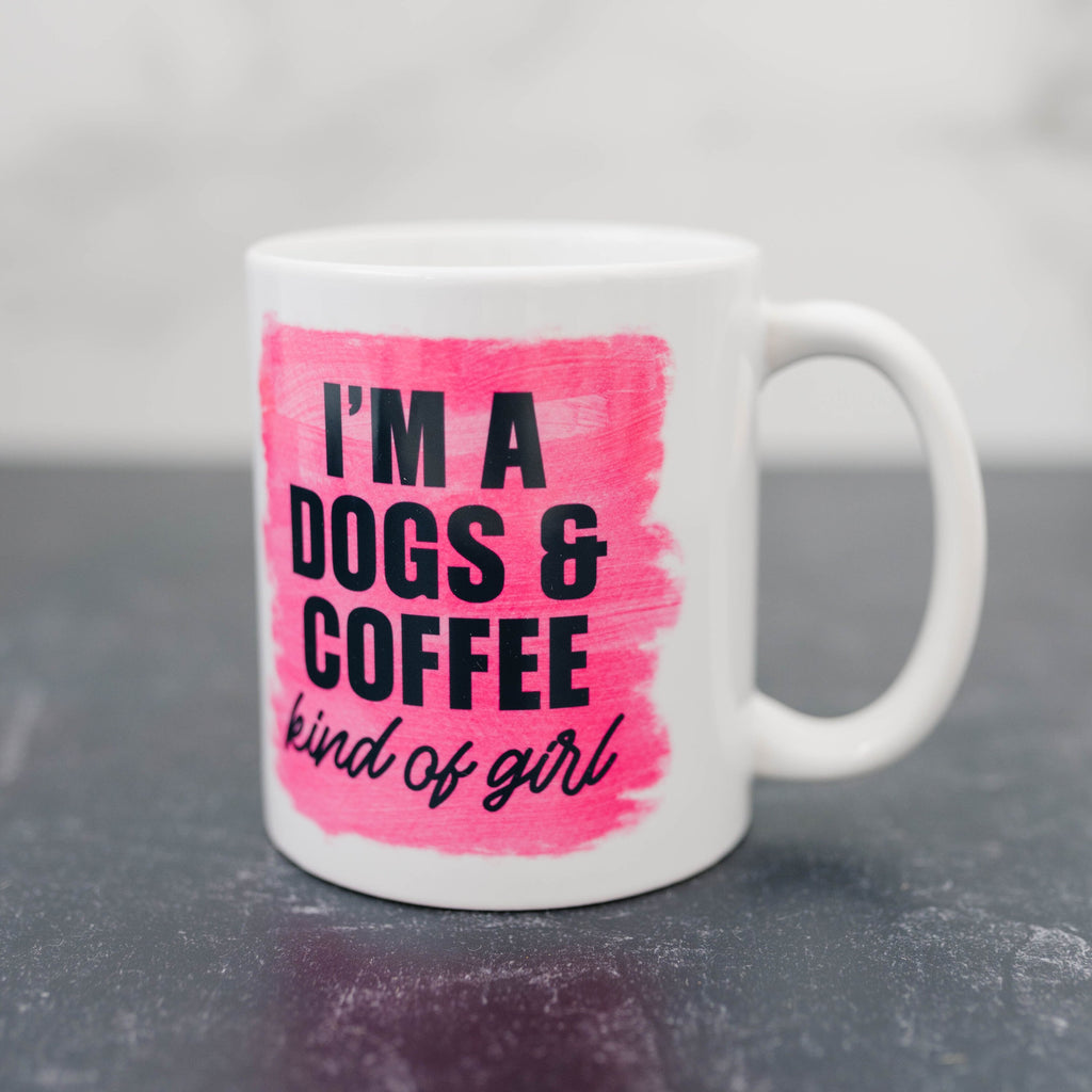 Dog Mom Coffee Mug, dog lover gift, dog owner gift, Pink Mug I'm a dogs & coffee kind of girl