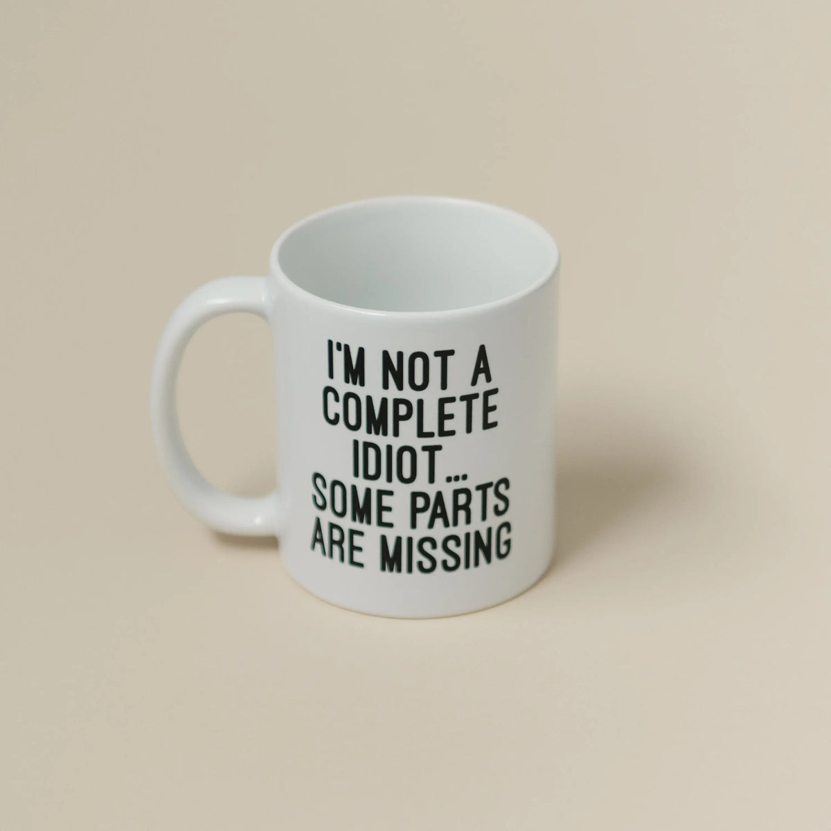 Funny Coffee Mug, Gag Gift, sarcastic mug for men, mugs with sayings, coworker gift, Idiot ceramic coffee mug
