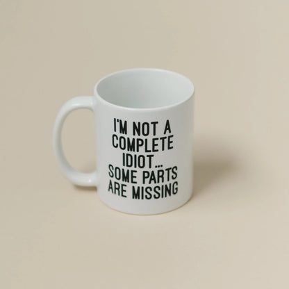 Funny Coffee Mug, Gag Gift, sarcastic mug for men, mugs with sayings, coworker gift, Idiot ceramic coffee mug